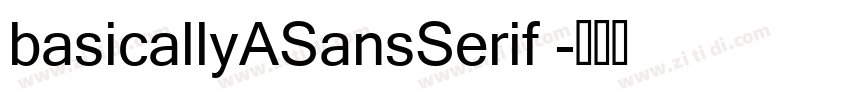 basicallyASansSerif 字体转换
